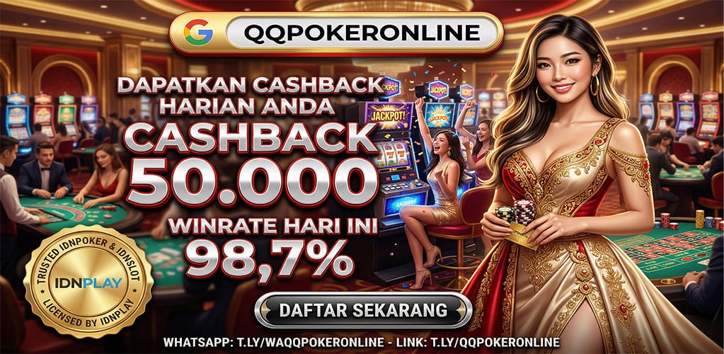 QQPOKERONLINE - Trusted IDN Poker Online Official Agent, Play and Win the Jackpot!